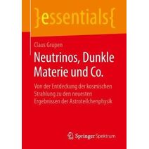 Neutrinos, Dunkle Materie Und Co.