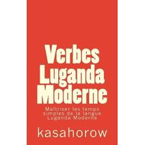 Verbes Luganda Moderne (Luganda Kasahorow)