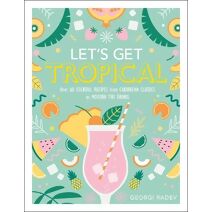 Let's Get Tropical