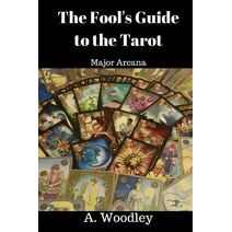 Fool's Guide to the Tarot
