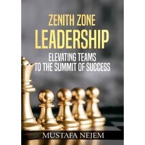 Zenith Zone Leadership