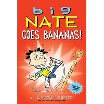 Big Nate Goes Bananas! (Big Nate)