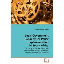 Local Government Capacity for Policy Implementation in South Africa