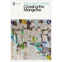 Crossing the Mangrove (Penguin Modern Classics)