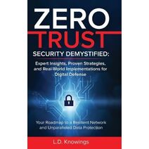 Zero Trust Security Demystified