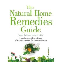 Natural Home Remedies Guide (Healing Guides)