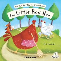 Cockerel, the Mouse and the Little Red Hen (Flip-Up Fairy Tales)