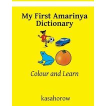 My First Amarinya Dictionary