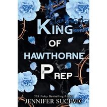 King of Hawthorne Prep (Special Edition) (Hawthorne Prep)