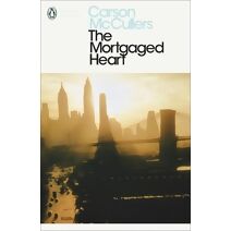 Mortgaged Heart (Penguin Modern Classics)