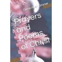 Prayers and Poems of Christ