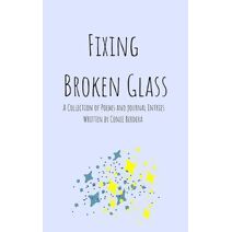Fixing Broken Glass