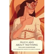 Much Ado about Nothing (Canon Classics Worldview Edition) (Canon Classics)