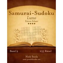 Samurai-Sudoku Luxus - Extrem Schwer - Band 9 - 255 Rätsel (Samurai-Sudoku)