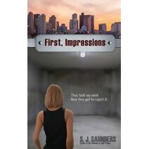 First, Impressions (Last Intentions)