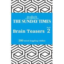 Sunday Times Brain Teasers Book 2 (Sunday Times Puzzle Books)