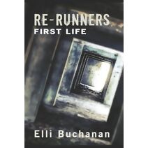Re-Runners First Life (Re-Runners)