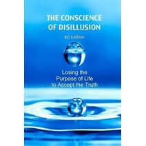 Conscience of Disillusion