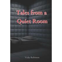 Tales from a Quiet Room