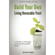 Build Your Own Living Revocable Trust