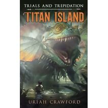 Titan Island (Trials and Trepidation)