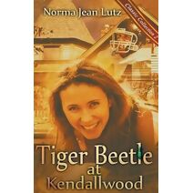 Tiger Beetle at Kendallwood (Norma Jean Lutz Classic Collection)