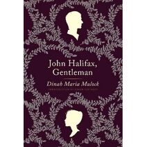 John Halifax, Gentleman (Harper Perennial Deluxe Editions)