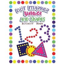 Dot Markers Activity Book Numbers and Shapes