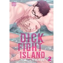 Dick Fight Island, Vol. 2 (Dick Fight Island)