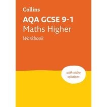 AQA GCSE 9-1 Maths Higher Workbook (Collins GCSE Grade 9-1 Revision)