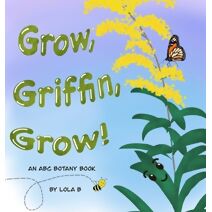 Grow, Griffin, Grow!