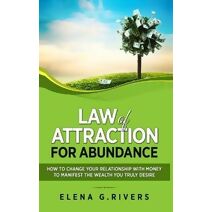 Law of Attraction for Abundance (Law of Attraction)