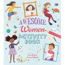Awesome Women Activity Book (101 Awesome Women)