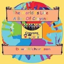 World Is Like A Box Of Crayons