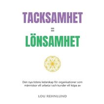 Tacksamhet = l�nsamhet