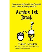 Annie's 1st Break (Annie McCauley Romantic Comedy Mysteries)