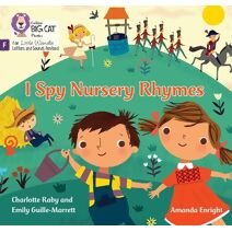 I Spy Nursery Rhymes (Big Cat Phonics for Little Wandle Letters and Sounds Revised)