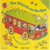 Wheels on the Bus go Round and Round Wheels on the Bus (Classic Books with Holes Big Book)