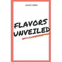 Flavors Unveiled (Comedy)