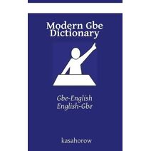 Modern Gbe Dictionary (English Evegbe)