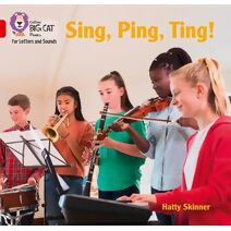 Sing, Ping, Ting! (Collins Big Cat Phonics for Letters and Sounds)