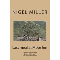 Last meal at Moor Inn