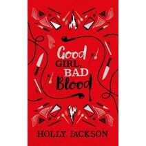 Good Girl, Bad Blood Collector's Edition (Good Girl’s Guide to Murder)