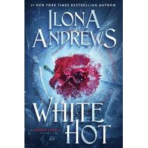 White Hot (Hidden Legacy)