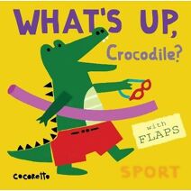 What's Up Crocodile? (What's Up?)