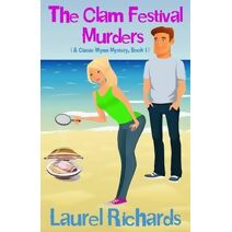 Clam Festival Murders (Cassie Wynn Mystery)