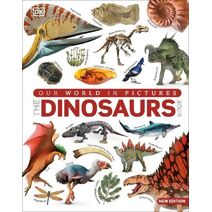 Dinosaur Book (DK Our World in Pictures)