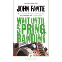 Wait Until Spring, Bandini (Canons)