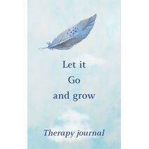 Let it go and Grow