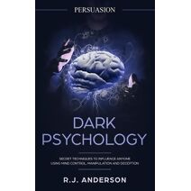 Persuasion (Dark Psychology)